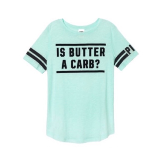 PINK Victoria's Secret Tops - Victoria’s Secret PINK “Is Butter A Carb?” T-Shirt